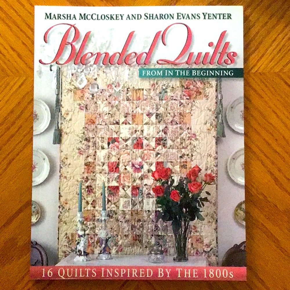 Blended Quilts from in the Beginning quilt book